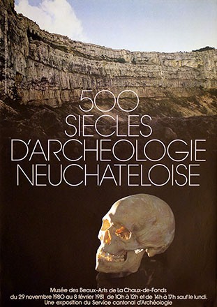 Schneider E. + F. - 500 siecles d’archeologie Neuchâteloise